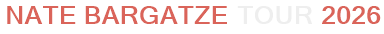 Nate Bargatze Tour 2026